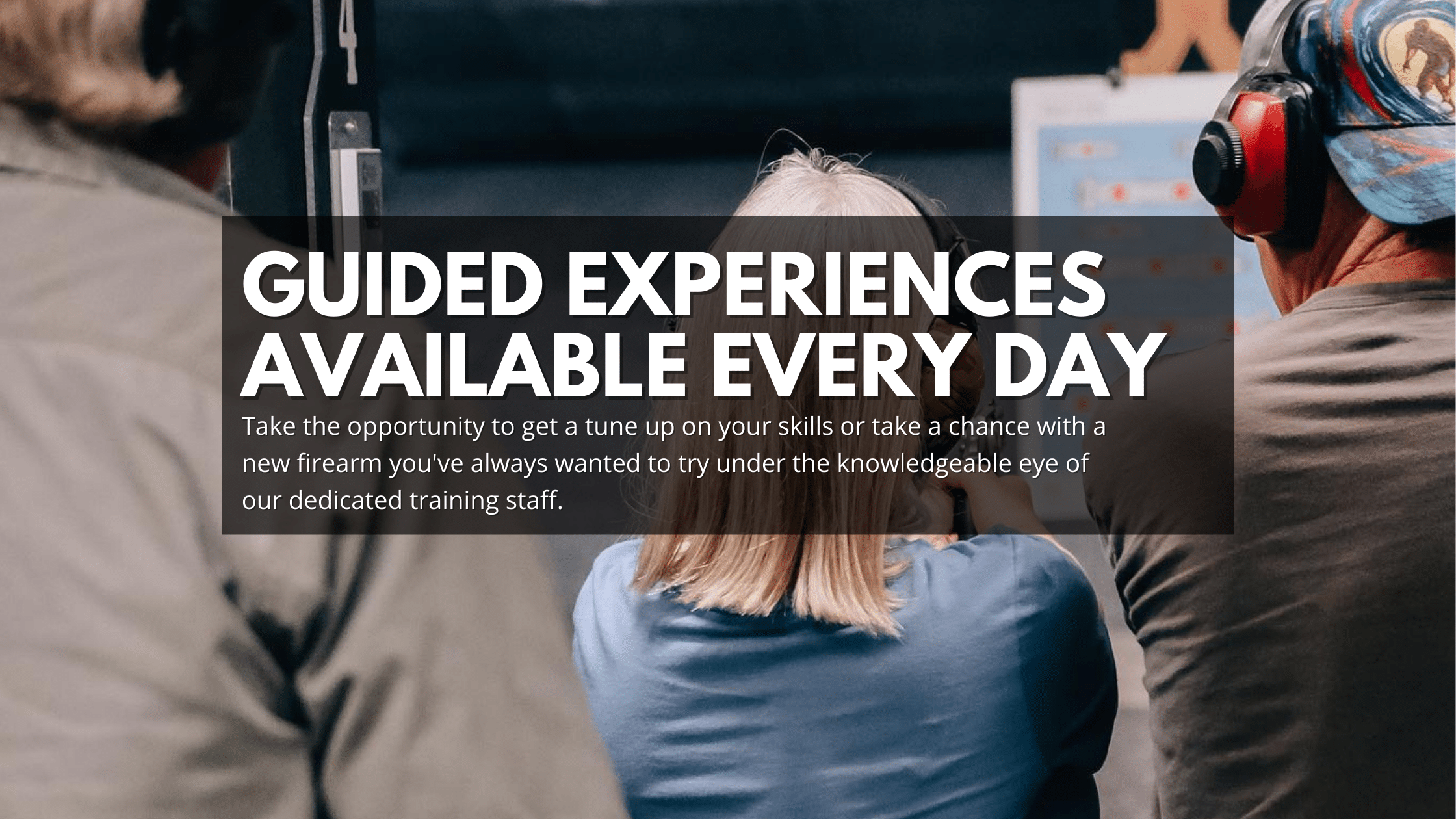 Guided Experiences at Gun Range